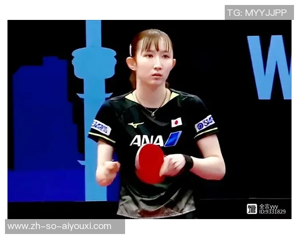 日媒放话：早田希娜剑指“打败很多我国高手”，快攻+干劲可成取胜法宝